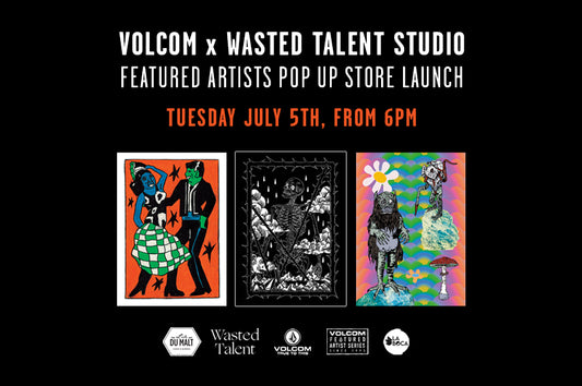 Volcom x Wasted Talent Studio